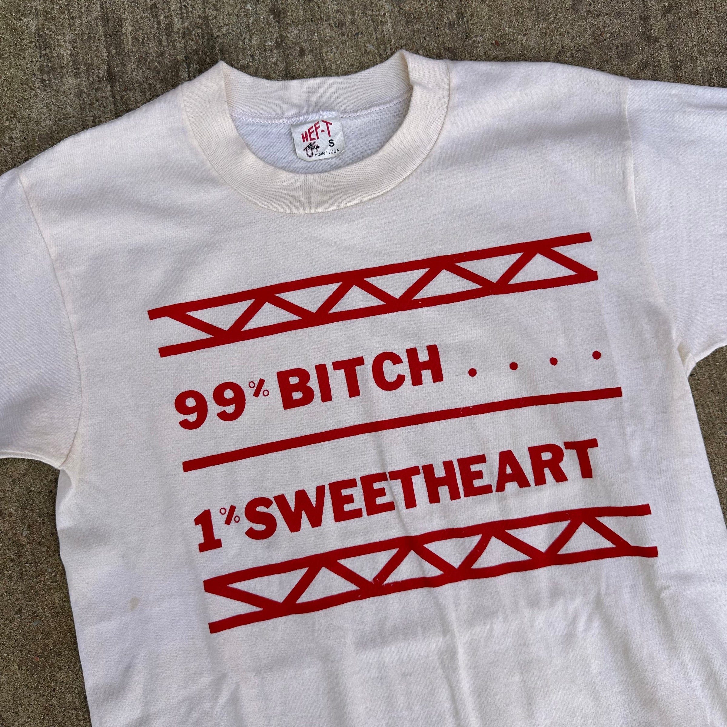 1980’s “99% Bitch 1% Sweetheart” T-Shirt XS