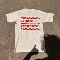 1980’s “99% Bitch 1% Sweetheart” T-Shirt XS