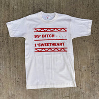 1980’s “99% Bitch 1% Sweetheart” T-Shirt XS