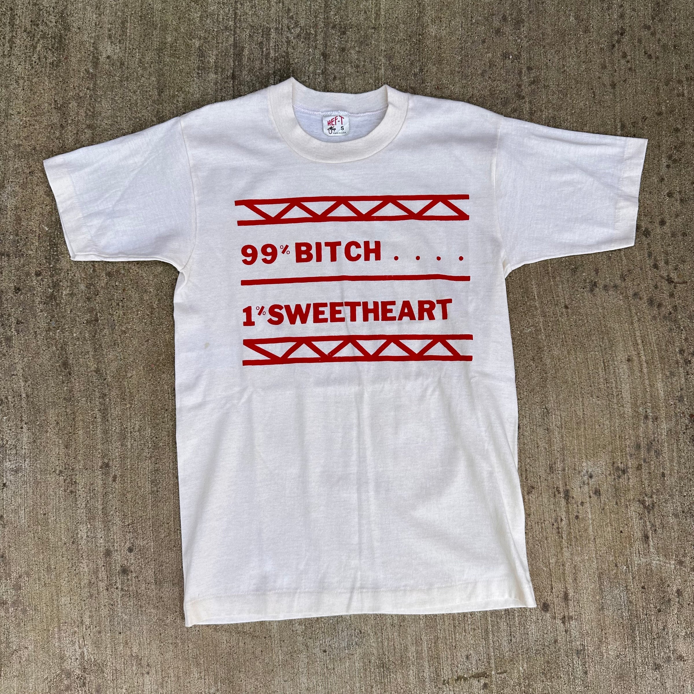 1980’s “99% Bitch 1% Sweetheart” T-Shirt XS