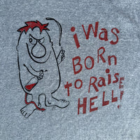 1970’s/80’s I Was Born To Raise Hell Longsleeve T-Shirt Large