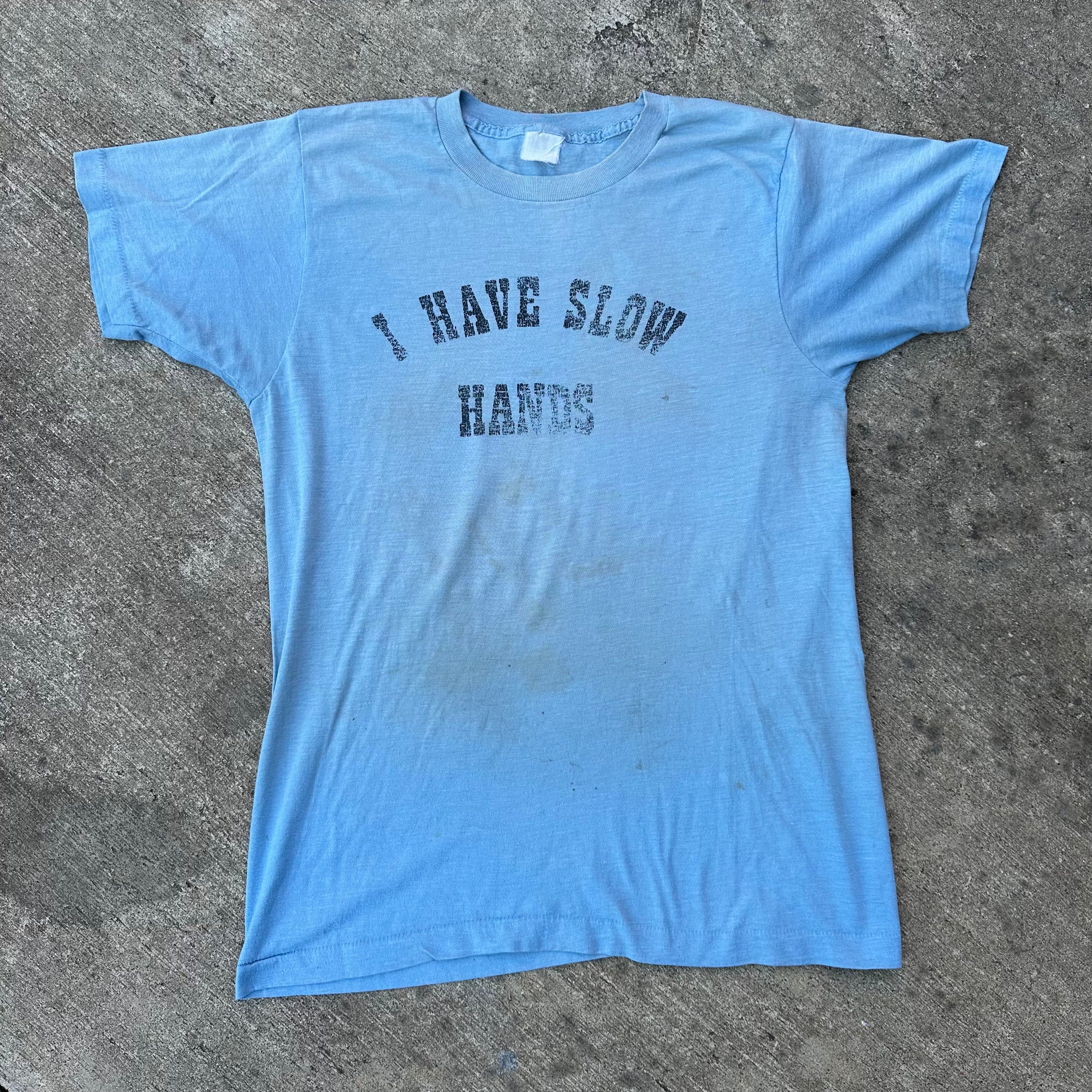 1970’s I Have Slow Hands T-Shirt Small