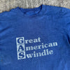 1970’s/80’s Great American Swindle T-Shirt Medium