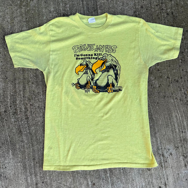 1980’s Patience My Ass! I’m Gonna Kill Something T-Shirt Small