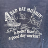 1980's “A Bad Day Mushin’” Dog-Sledding T-Shirt XL