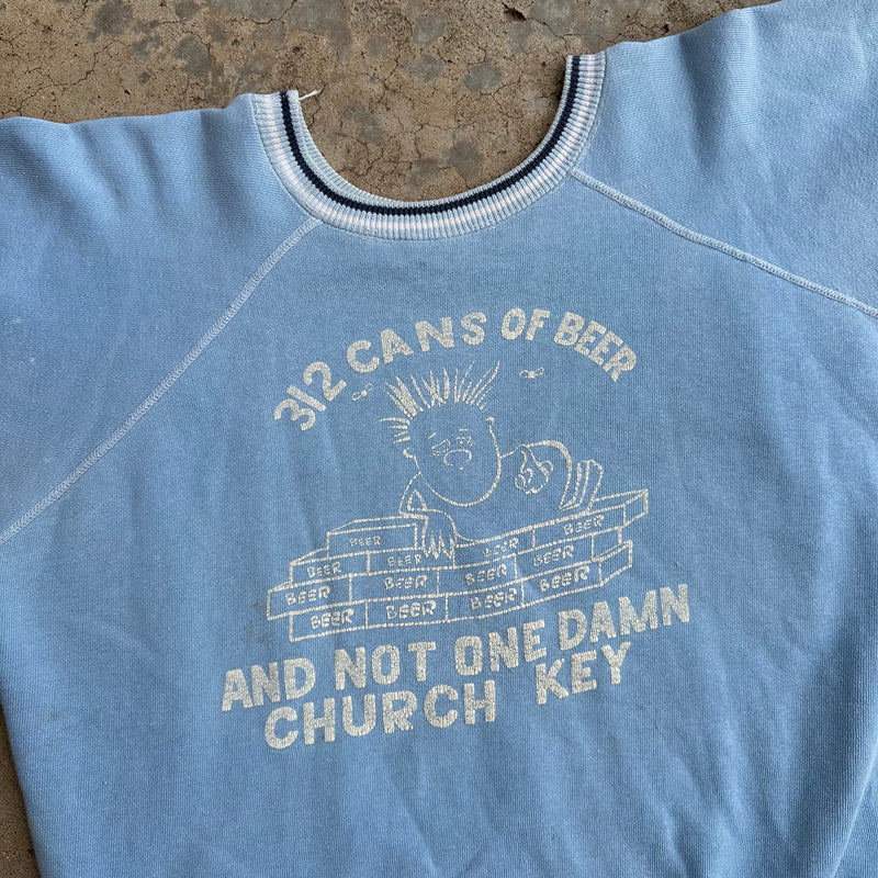 1960’s “312 Beers and Not One Damn Church Key” Short Sleeve Sweatshirt 22” Chest