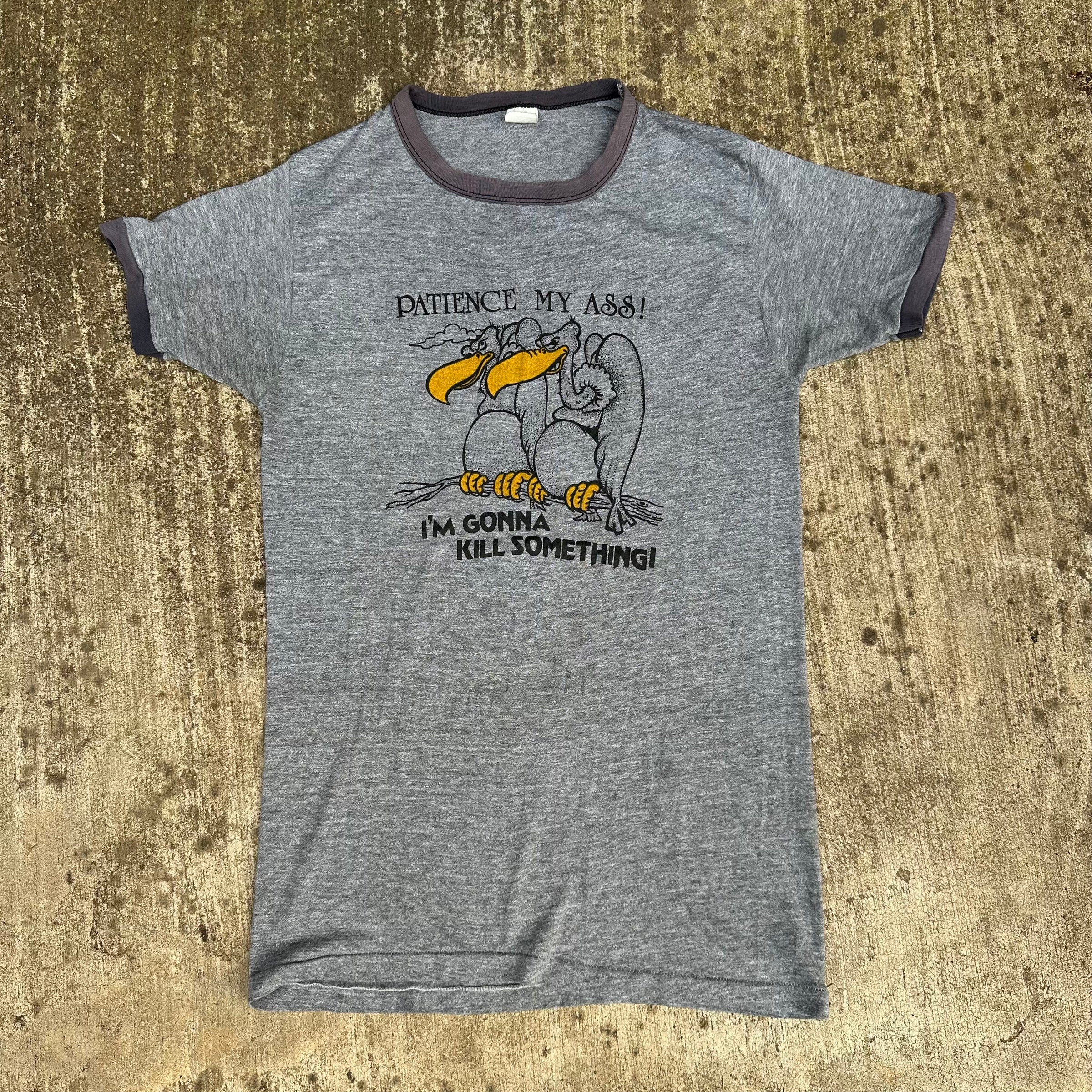 1980’s Patience My Ass! I’m Gonna Kill Something Ringer T-Shirt Small